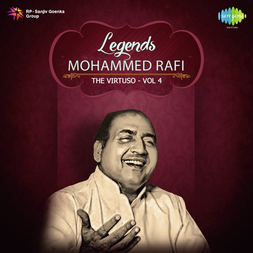 download Mohammed Rafi  Legends- Mohd Rafi- The Virtuso. 4 mp3 Single Tracks song 