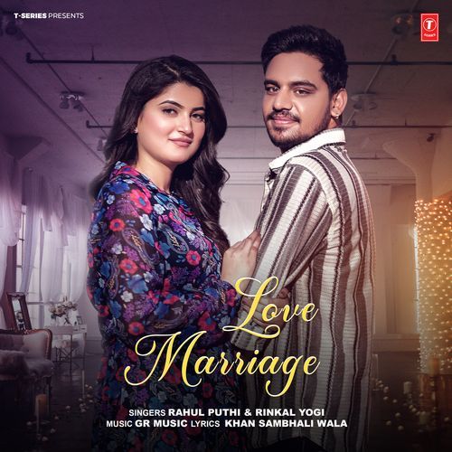 download Rahul Puthi, Rinkal Yogi, Gaurav Panchal (GR Music)  Love Marriage mp3 Single Tracks song 