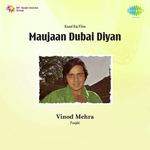 download Anuradha, Vinod Mehra, Kamalkant  Maujaan Dubai Diyan mp3 Single Tracks song 