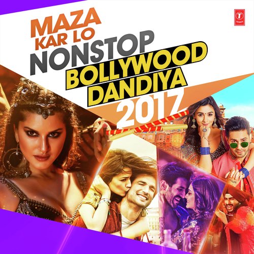 download Ananya Basu, Aditi Singh Sharma, Akhil Sachdeva, Amaal Mallik, Amit Mishra, Anuradha Paudwal, Arijit Singh, Arjun, Armaan Malik, Arya Acharya, Badshah, Bappi Lahiri, Benny Dayal, Brijesh Shandilya, Daler Mehndi, Dev Negi, Divya Kumar, Guru Randhawa, Ikka, Jubin Nautiyal, Mansheel Gujral, Meet Bros, Mika Singh, Monali Thakur, Neeti Mohan, Neha Kakkar, Nikhita Gandhi, Palak Muchhal, Prakriti Kakar, Priya Saraiya, Rahat Fateh Ali Khan, Rekha Bhardwaj, Roach Killa, Shalmali, Shirley Setia, Shreya Ghoshal, Siddharth Basrur, Sonu Nigam, Sukhbir, Taz, Tulsi Kumar, Vishal Dadlani  Maza Kar Lo Non Stop Bollywood Dandiya 2017 mp3 Single Tracks song 