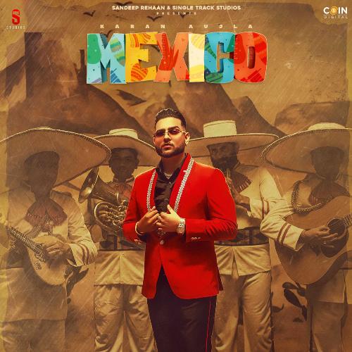 download Karan Aujla  Mexico mp3 Single Tracks song 