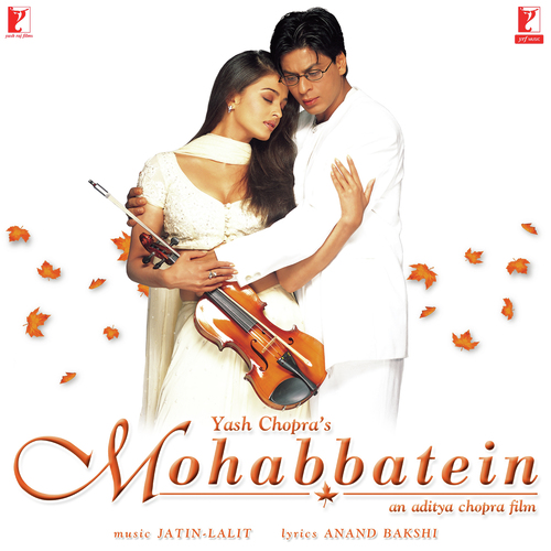 download Jatin-Lalit, Lata Mangeshkar, Udit Narayan, Anand Bakshi  Mohabbatein mp3 Single Tracks song 