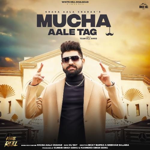 download Khasa Aala Chahar  Mucha Aale Tag mp3 Single Tracks song 