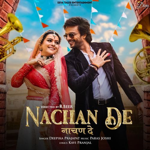 download Deepika Prajapat  Nachan De mp3 Single Tracks song 