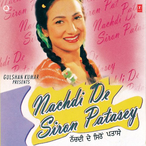 download H. Guddu, Satwinder Bitti  Nachdi De Siron Patasey mp3 Single Tracks song 