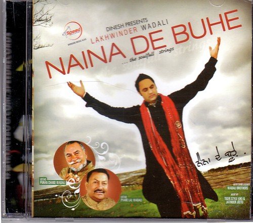 download Lakhwinder Wadali, Jatinder Jeetu  Naina De Buhe mp3 Single Tracks song 