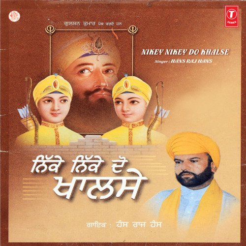 download Hans Raj Hans  Nikey Nikey Do Khalse mp3 Single Tracks song 