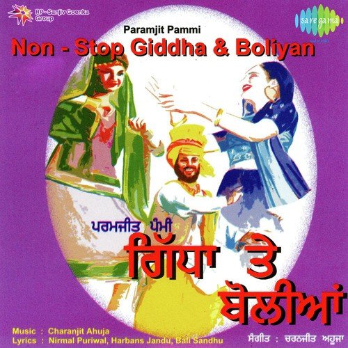 download Paramjit Pammi, Charanjit Ahuja  Parmjit Pammi-Non Stop Gidha And Boliyan mp3 Single Tracks song 