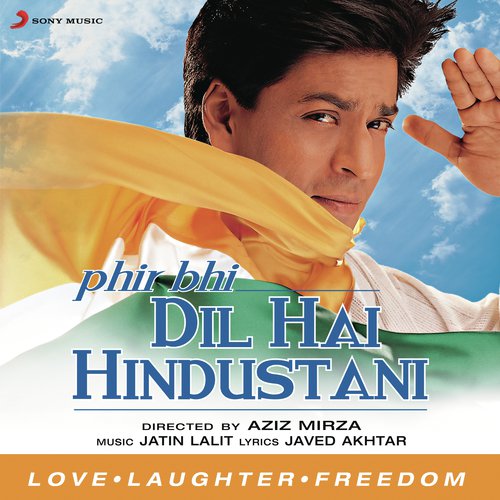 download Jatin-Lalit, Jatin Pandit  Phir Bhi Dil Hai Hindustani (Original Motion Picture Soundtrack) mp3 Single Tracks song 