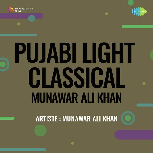 download Munawar Ali Khan  Punjabi Light Classical Munawar Ali Khan mp3 Single Tracks song 