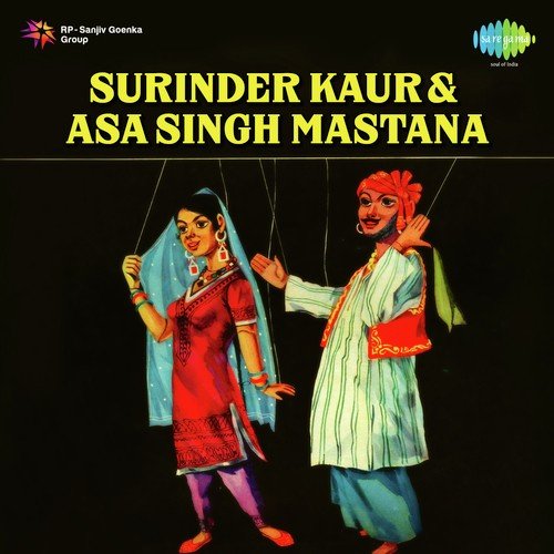 download Surinder Kaur  Punjabi Songs - Surinder Kaur & Asa Singh Mastana mp3 Single Tracks song 