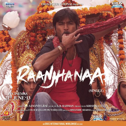 download A.R. Rahman  Raanjhanaa mp3 Single Tracks song 