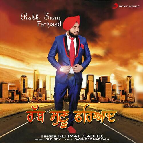 download Rehmat (Sadhu)  Rabb Sunno Fariyaad mp3 Single Tracks song 