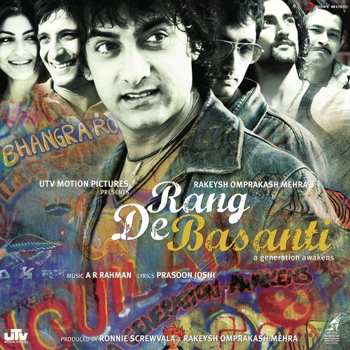 download A.R. Rahman, Naresh Iyer  Rang De Basanti (Original Motion Picture Soundtrack) mp3 Single Tracks song 