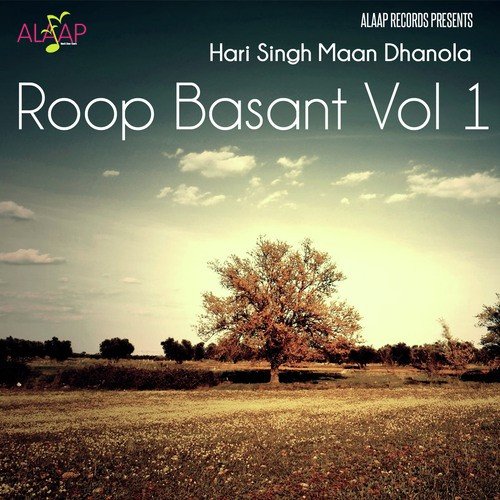 download Hari Singh Mann Dhanaula  Roop Basant Vol 1 mp3 Single Tracks song 