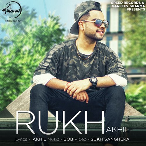 download Akhil  Rukh mp3 Single Tracks song 