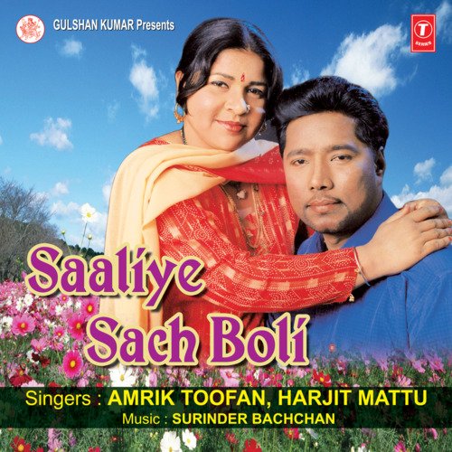 download Amrik Toofan, Harjit Mattu  Saaliye Sach Boli mp3 Single Tracks song 