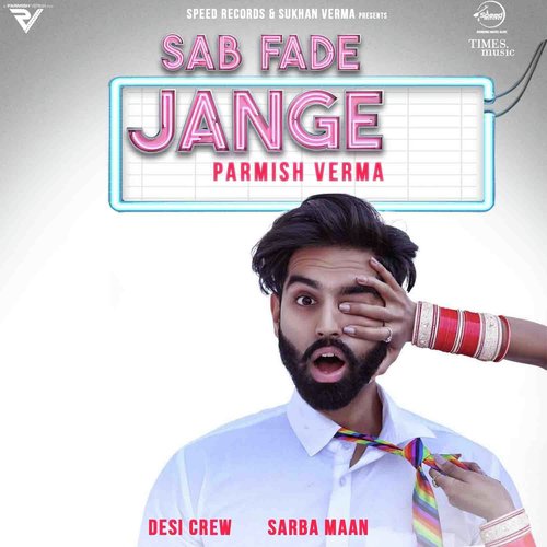 download Parmish Verma  Sab Fade Jange mp3 Single Tracks song 