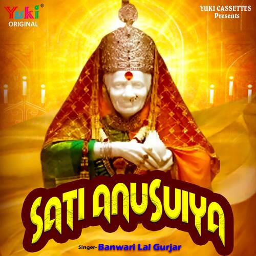 download Banwari Lal Gurjar  Sati Anusuiya. mp3 Single Tracks song 