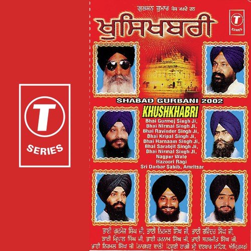 download Bhushan Dua, Bhai Nirmal Singh Ji-Hazoori Ragi Sri Darbar Saheb Amritsar  Shabad Gurbani 2002 Khushkhabri mp3 Single Tracks song 