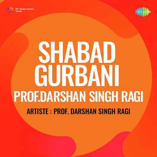 download Prof. Darshan Singh Ragi  Shabad Gurbani Prof Darshan Singh Ragi mp3 Single Tracks song 