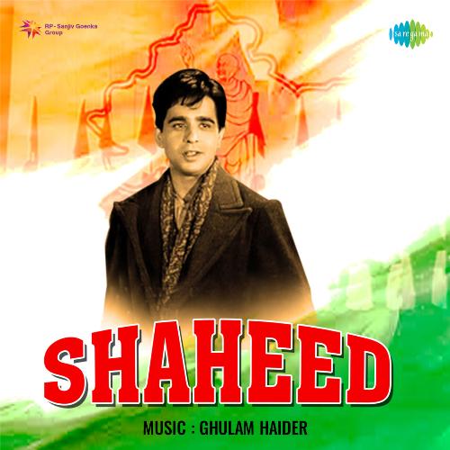 download Mohammed Rafi, H. Khan Mastana  Shaheed mp3 Single Tracks song 