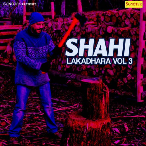 download Ranbir Singh Badwasniya  Shahi Lakadhara Vol 3 mp3 Single Tracks song 