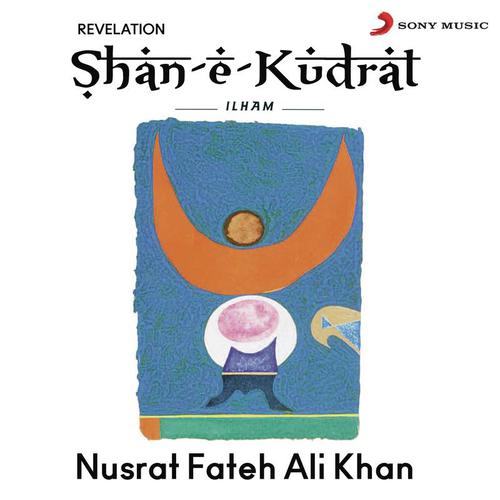 download Nusrat Fateh Ali Khan  Shan-E-Kudrat Ilham mp3 Single Tracks song 