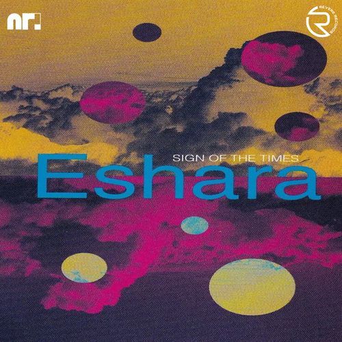 download Eshara  Sign Of The Times mp3 Single Tracks song 