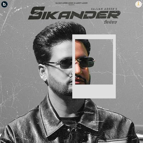 download Sajjan Adeeb, Mixsingh, Mannat Noor  Sikander mp3 Single Tracks song 