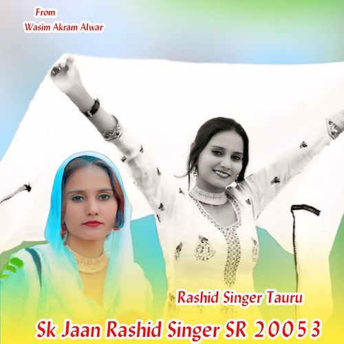 download Rashid Singer Tauru  Sk Jaan Rashid Singer  SR 20053 mp3 Single Tracks song 