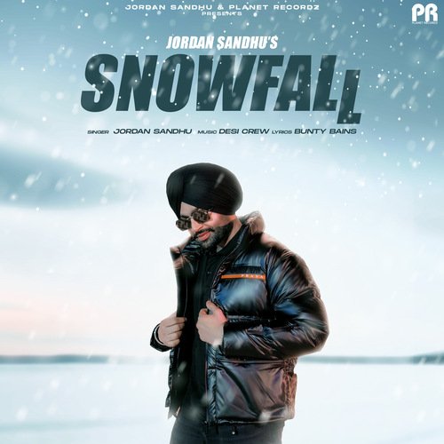 download Jordan Sandhu, Bunty Bains, Goldy Desi Crew  Snowfall mp3 Single Tracks song 