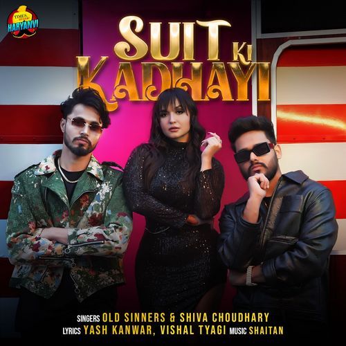 download Shiva Choudhary, Old Sinners  Suit Ki Kadhayi mp3 Single Tracks song 