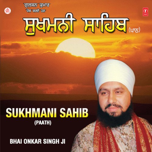 download Bhai Onkar Singh (Una Wale)  Sukhmani Sahib mp3 Single Tracks song 