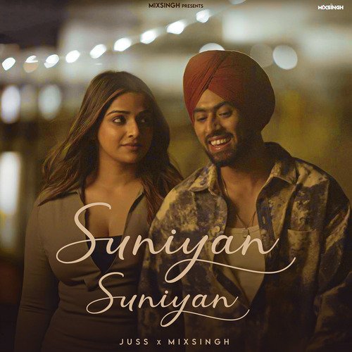 download Juss, Mixsingh  Suniyan Suniyan mp3 Single Tracks song 