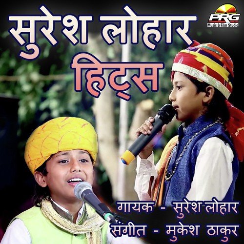 download Suresh Lohar, Mukesh Thakur  Suresh Lohar Hits mp3 Single Tracks song 