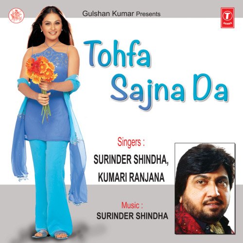 download Surinder Shinda, Kumari Ranjana  Tohfa Sajna Da mp3 Single Tracks song 