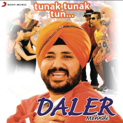 download Daler Mehndi  Tunak Tunak Tun mp3 Single Tracks song 