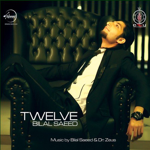 download Bilal Saeed, Feat. Shortie, Hannah Kumari, Dr. Zeus  Twelve mp3 Single Tracks song 