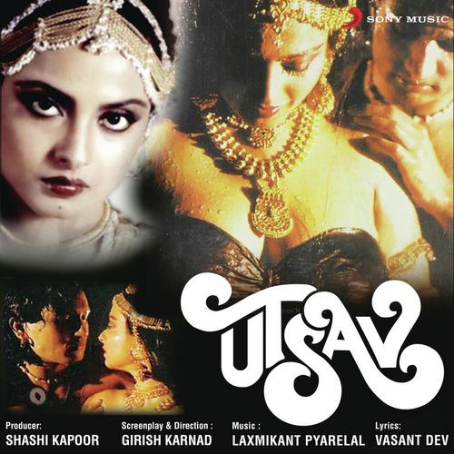 download Laxmikant - Pyarelal, Suresh Wadkar, Anuradha Paudwal, Aarti Mukherji  Utsav (Original Motion Picture Soundtrack) mp3 Single Tracks song 