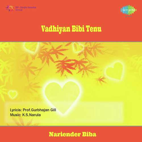 download Narinder Biba  Vadhiyan Bibi Tenu mp3 Single Tracks song 