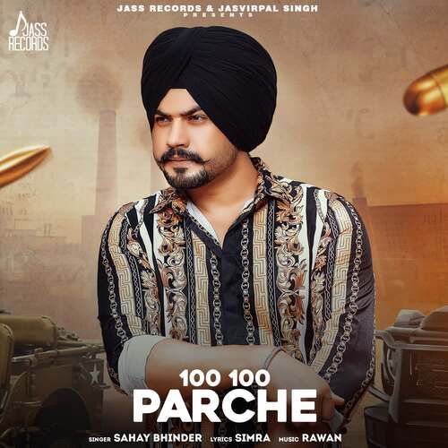 download Sahay Bhinder  100 100 Parche mp3 Single Tracks song 