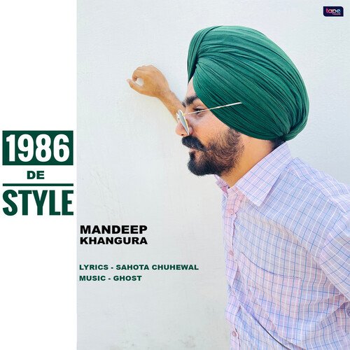 download Mandeep Khangura  1986 De Style mp3 Single Tracks song 