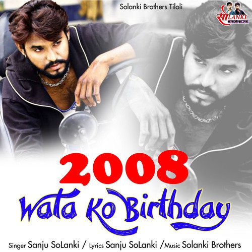 download Sanju Solanki  2008 Wala Ko Birthday mp3 Single Tracks song 