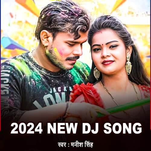 download Manish Singh  2024 New Dj Song mp3 Single Tracks song 