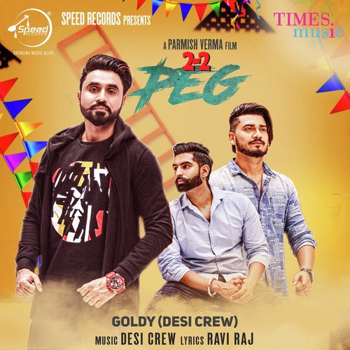 download Goldy Desi Crew  22 Peg mp3 Single Tracks song 