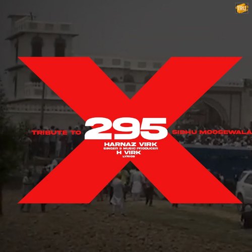 download Harnaz Virk  295 Tribute To Sidhu Moosewala mp3 Single Tracks song 