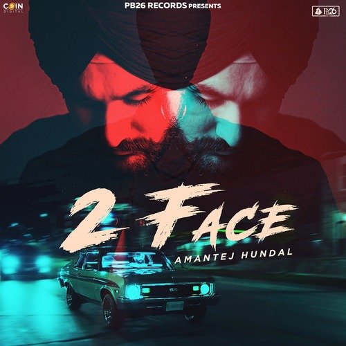 download Amantej Hundal  2 Face mp3 Single Tracks song 