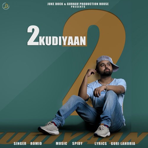 download Romio  2 Kudiyaan mp3 Single Tracks song 