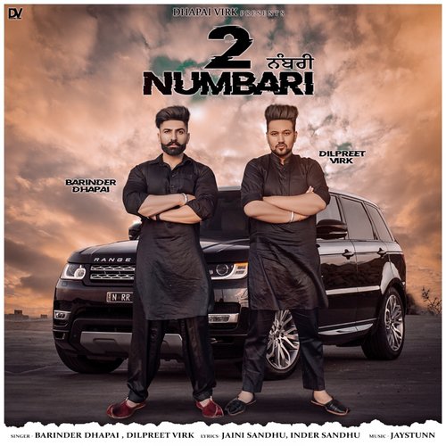 download barinder dhapai, Dilpreet Virk  2 Numbari mp3 Single Tracks song 